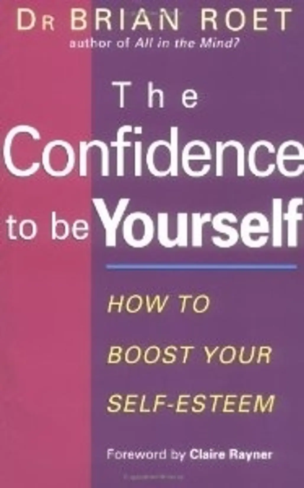 Brian Roet - the Confidence to Be Yourself