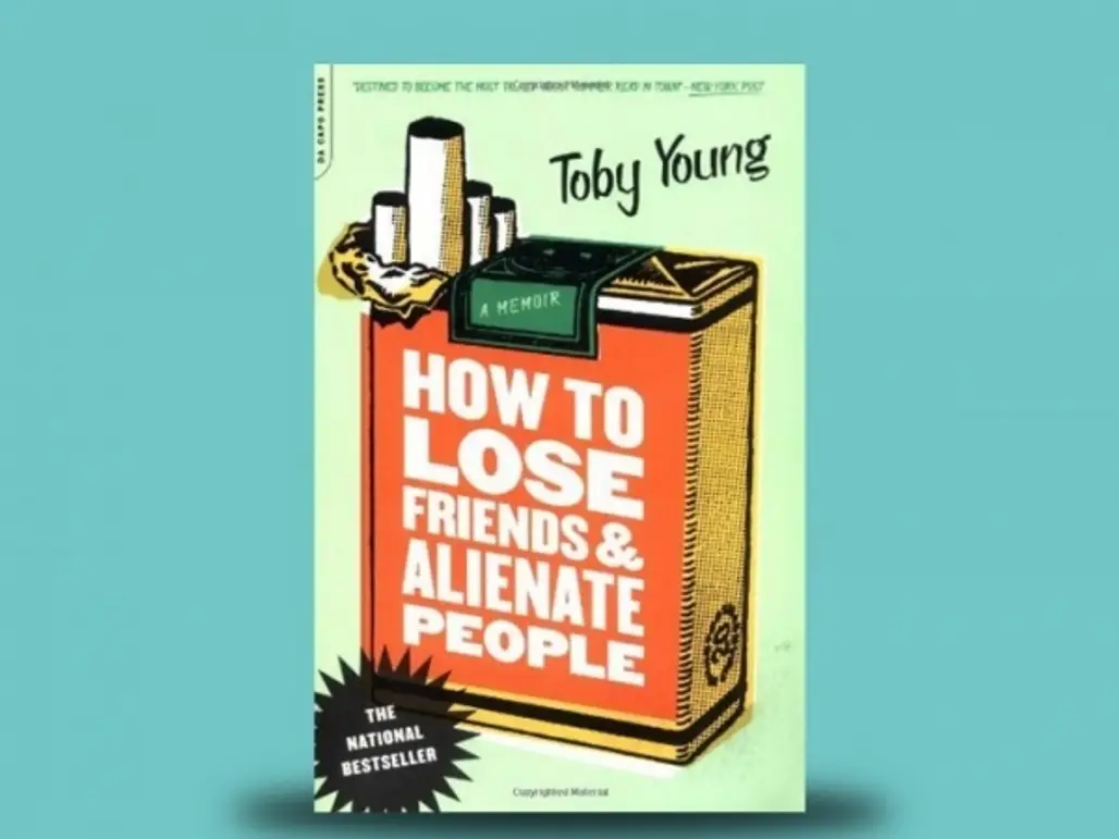 How to Lose Friends and Alienate People, by Toby Young