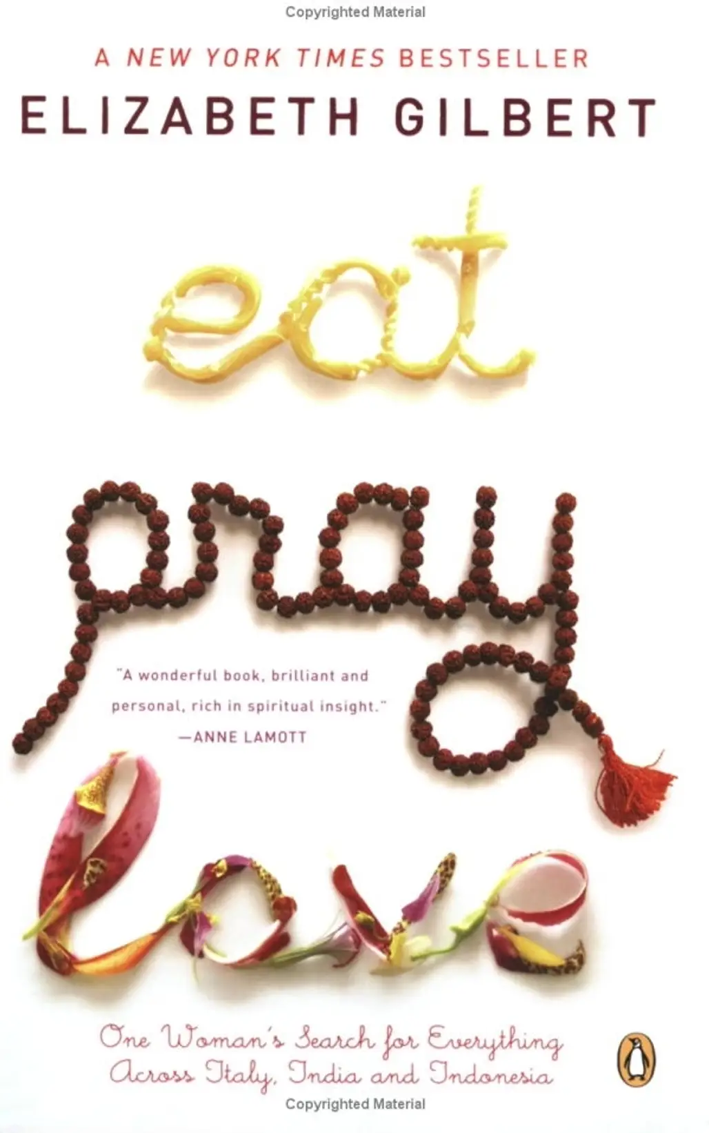 Eat, Pray Love by Elizabeth Gilbert