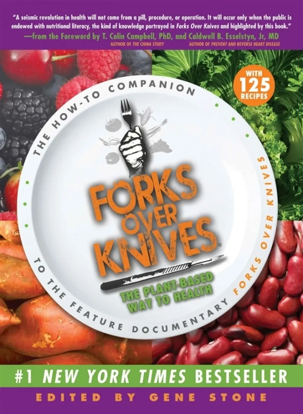 Forks over Knives: the Plant Based Way to Health
