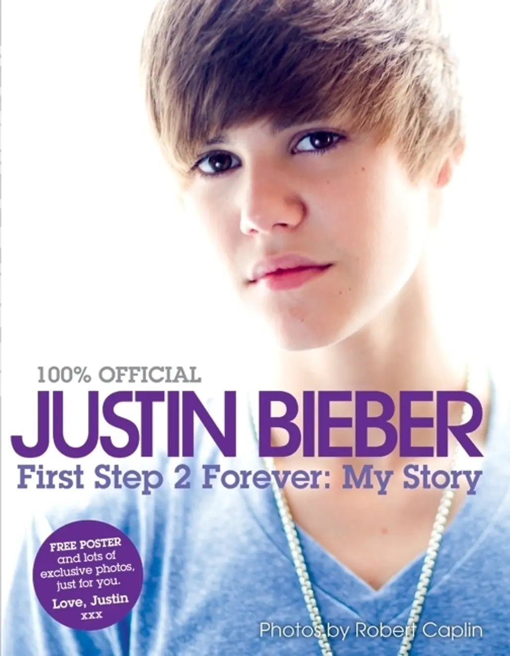 Justin Bieber’s ‘First Step 2 Forever’