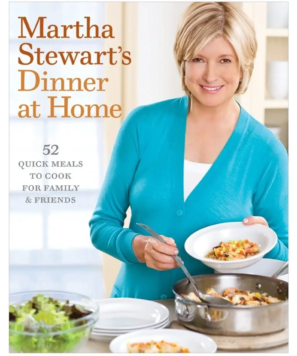 ‘Martha Stewart’s Dinner at Home’ by Martha Stewart