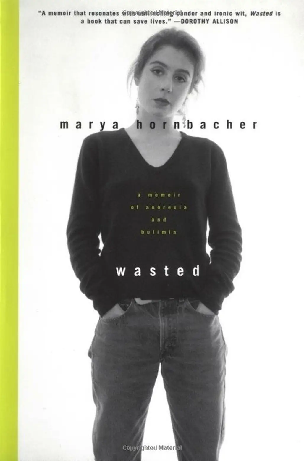 “Wasted: a Memoir of Anorexia and Bulimia”