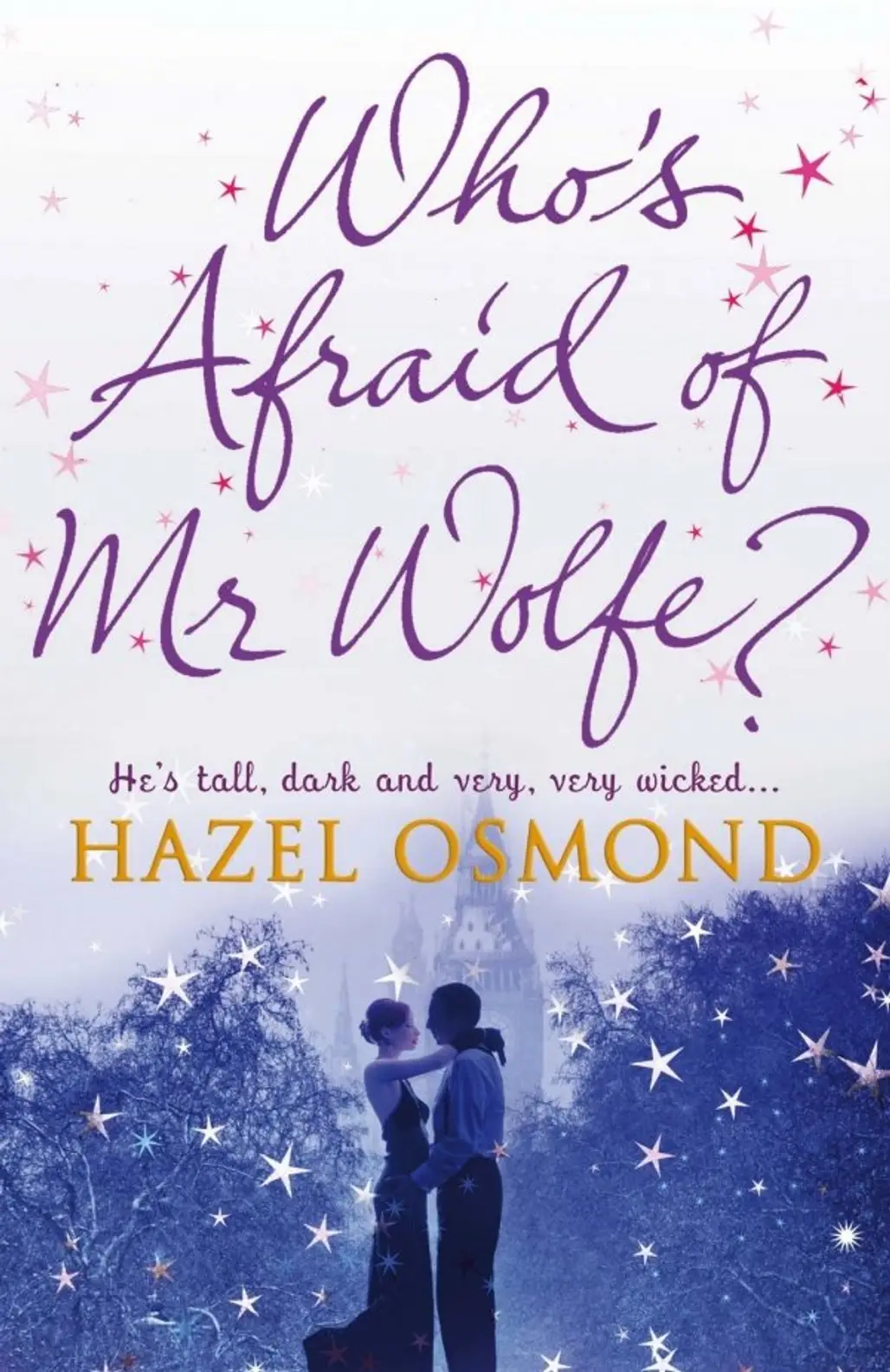 Who's Afraid of Mr Wolfe? by Hazel Osmond