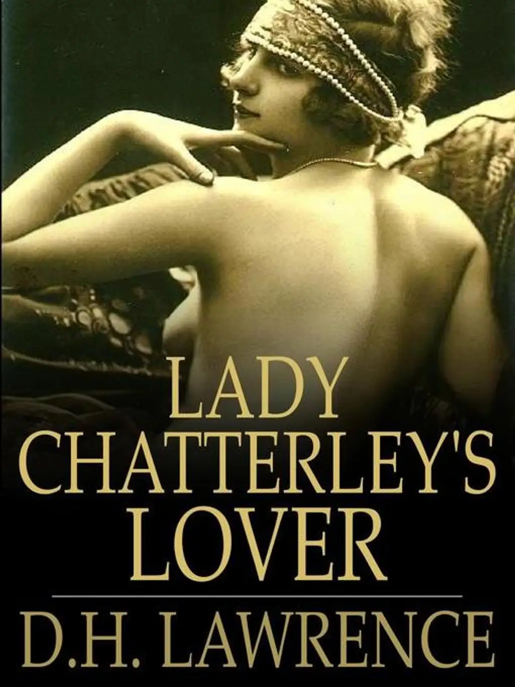 Lady Chatterley’s Lover by D.H. Lawrence