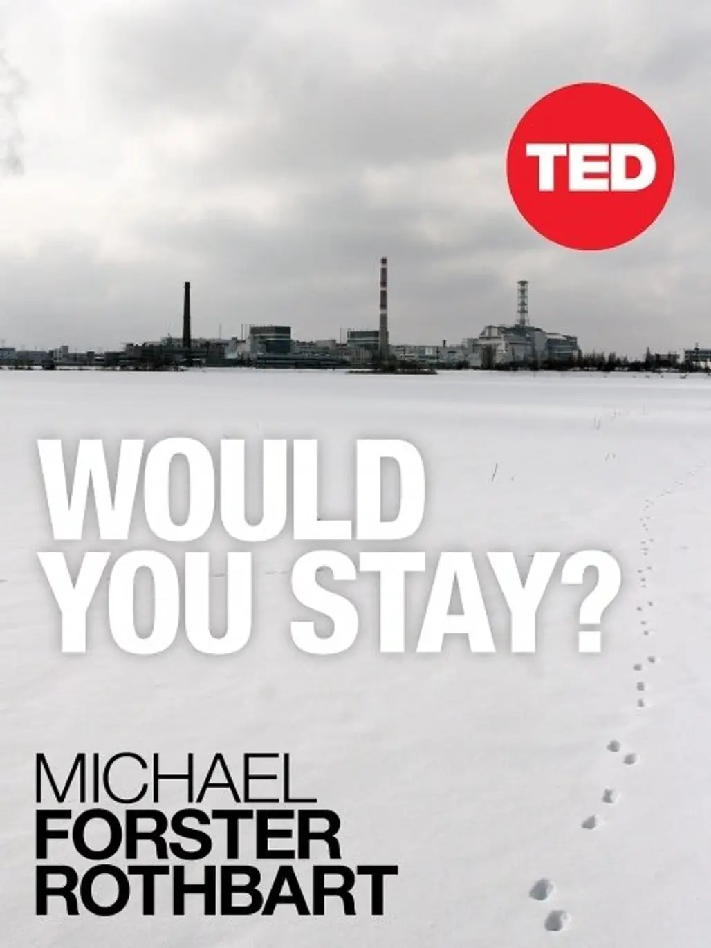 Would You Stay? by Michael Forster