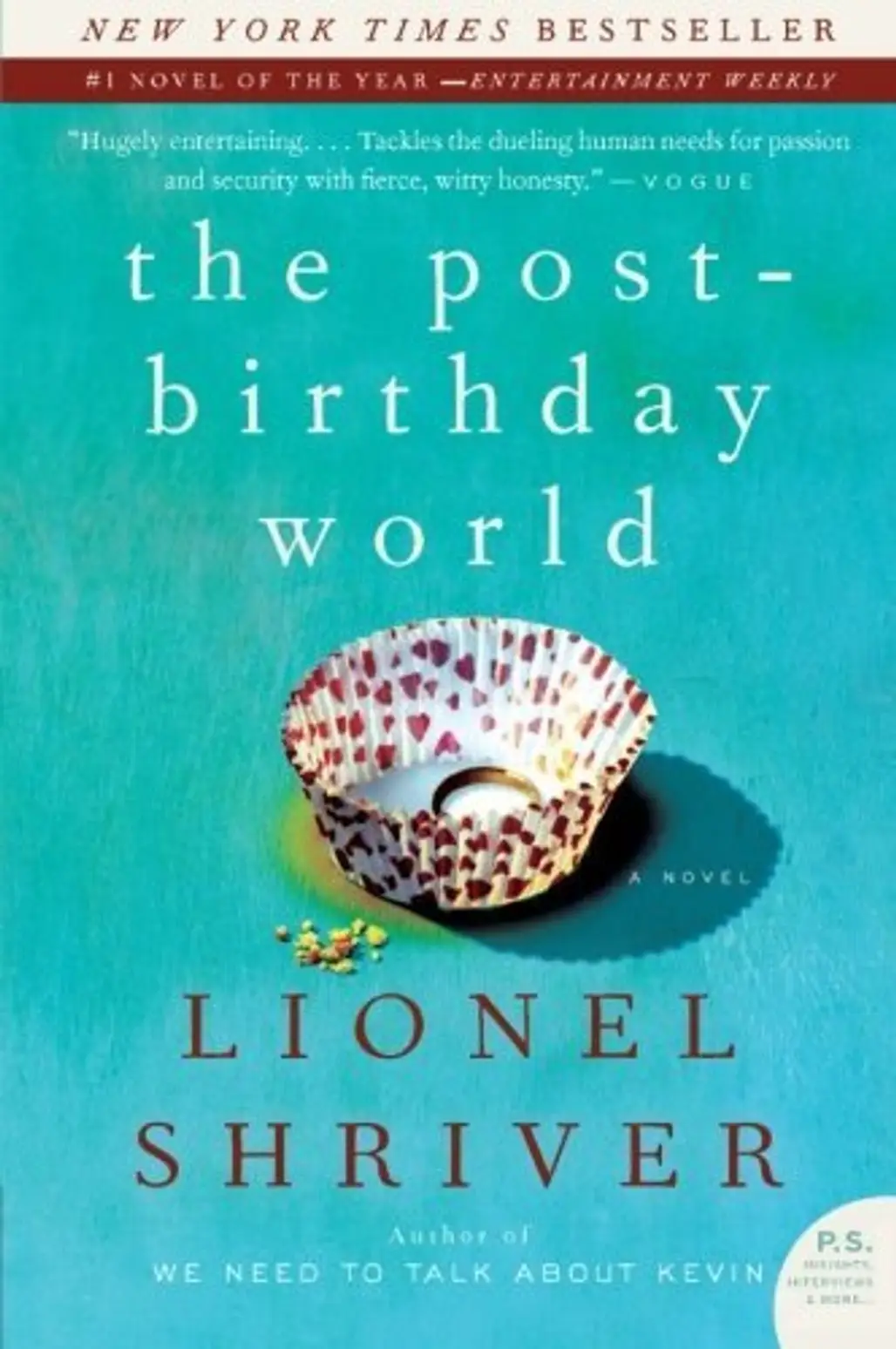 The Post Birthday World – Lionel Shriver