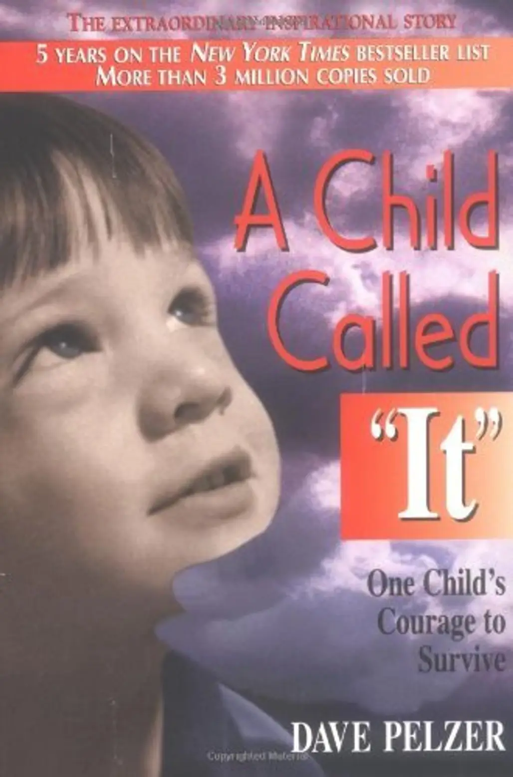 A Child Called It by David Pelzer
