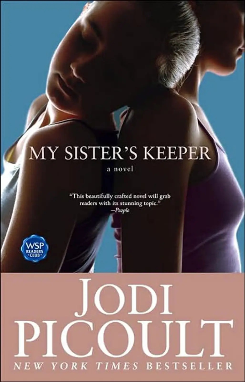 My Sister’s Keeper by Jody Picoult