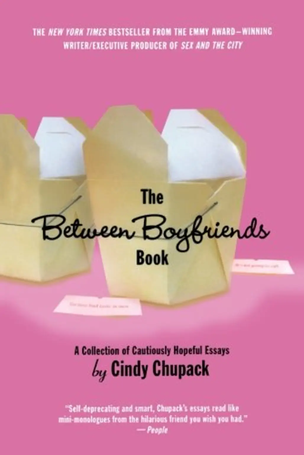 The between Boyfriends Book: a Collection of Cautiously Hopeful Essays by Cindy Chupack
