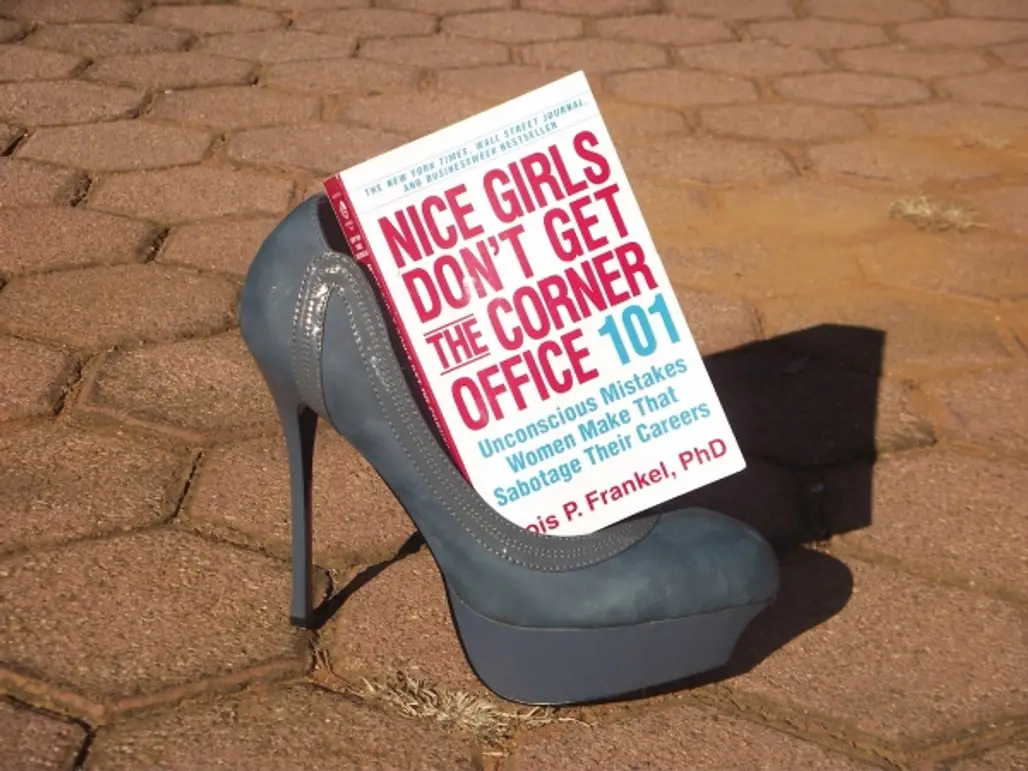 Nice Girls Don’t Get the Corner Office by Lois P. Frankel