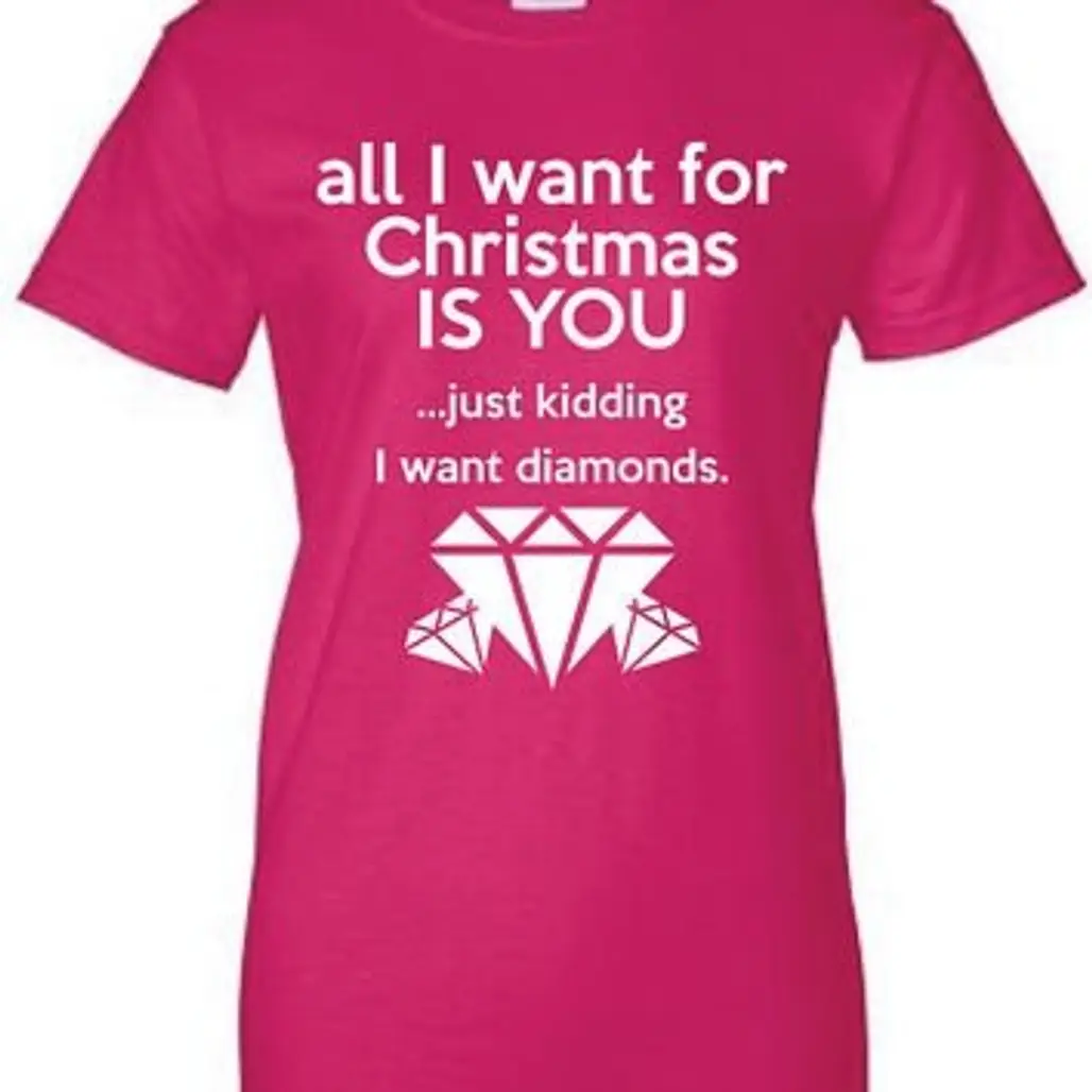 All I Want for Christmas Funny T-Shirt