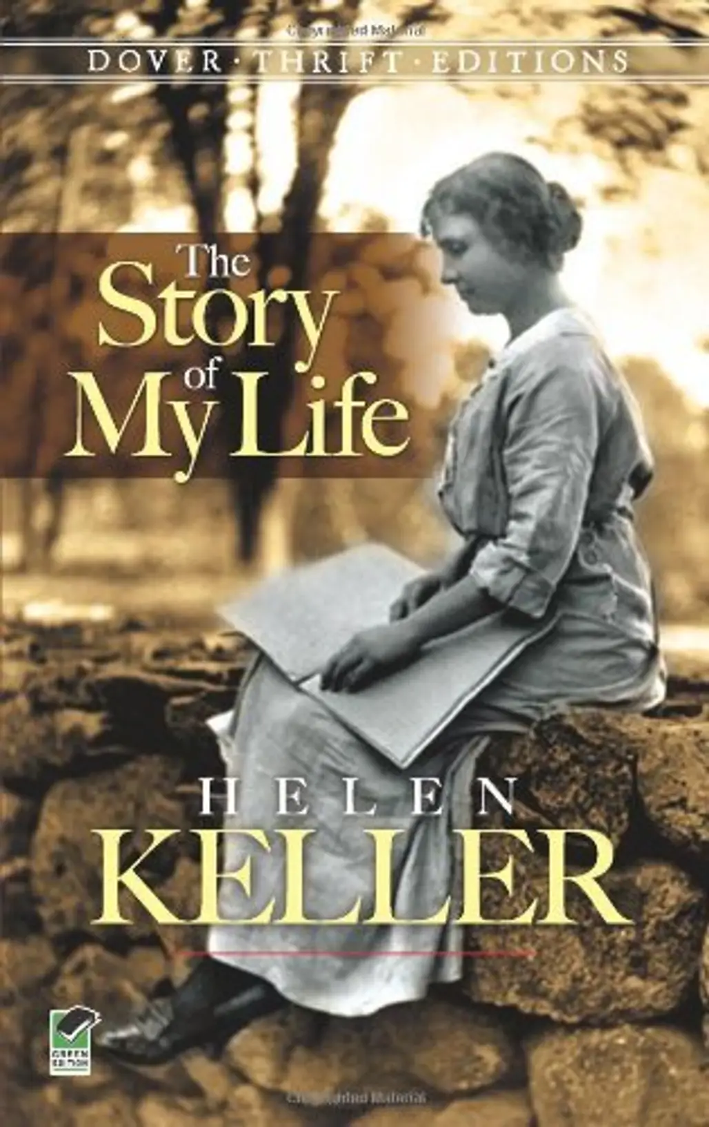 Helen Keller: the Story of My Life
