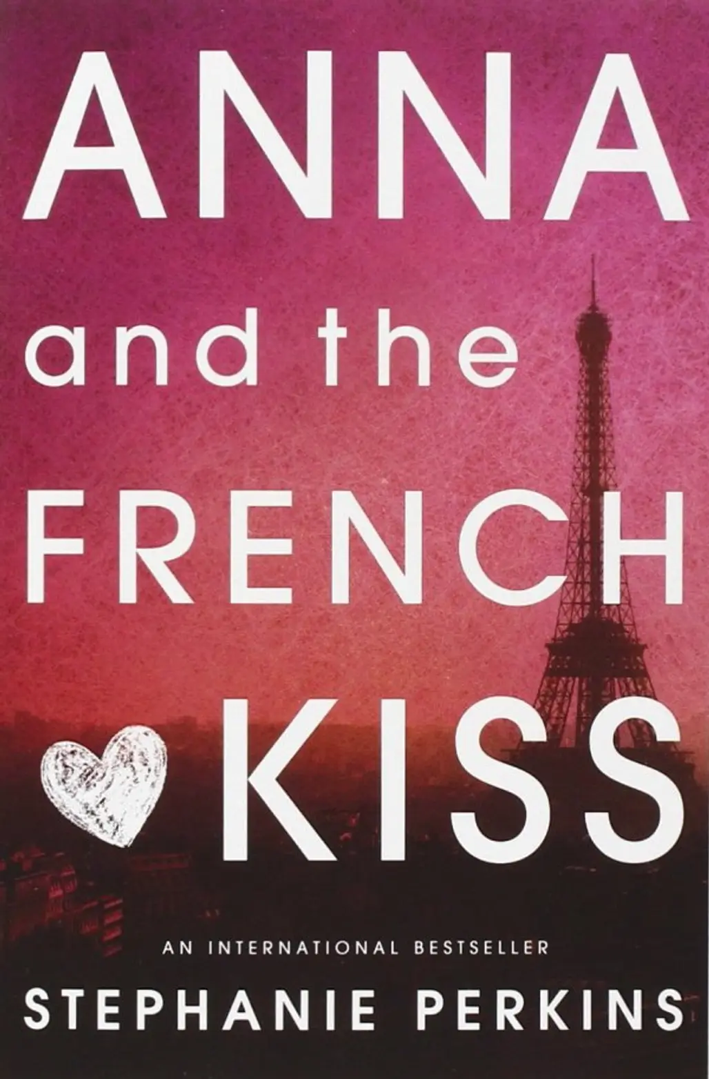 Anna and the French Kiss – Stephanie Perkins