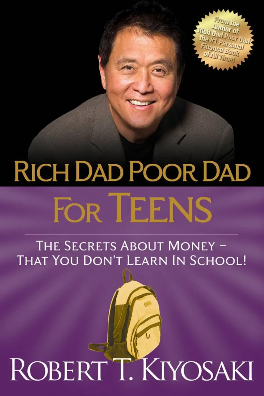 Rich Dad Poor Dad for Teens by Robert T. Kiyosaki 