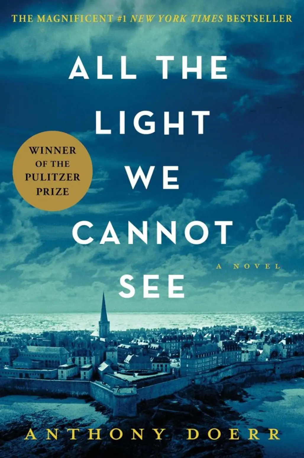 All the Light We Cannot See Hardcover by Anthony Doer
