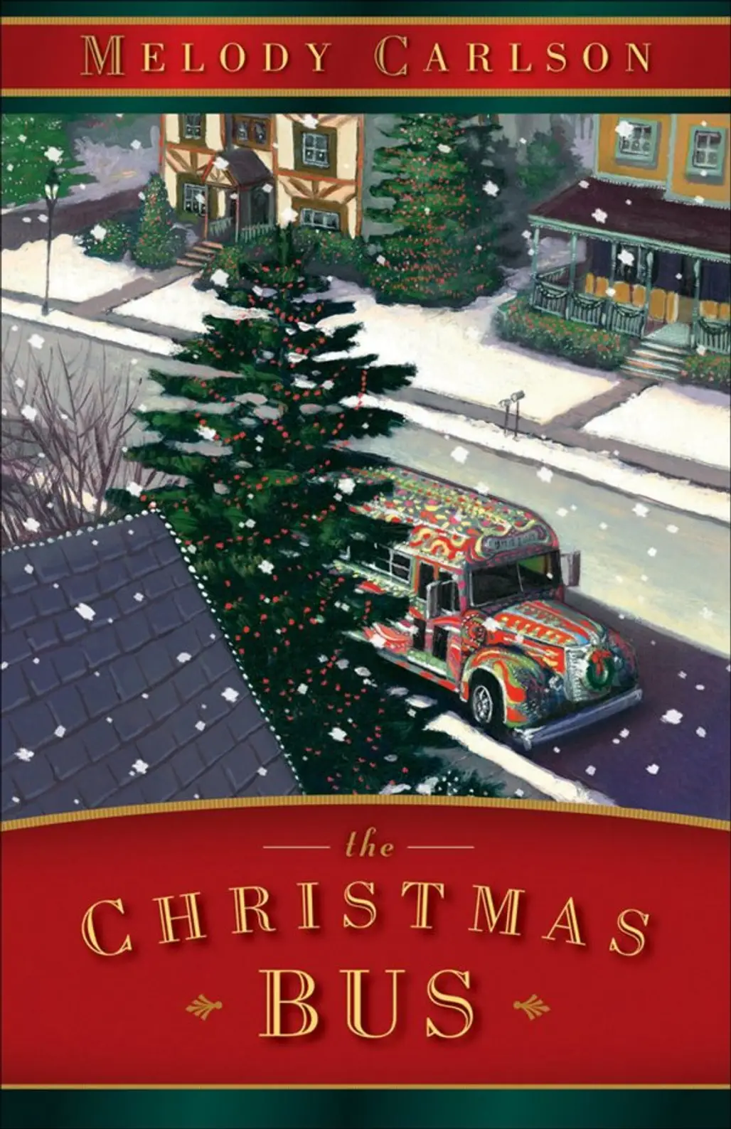 The Christmas Bus by Melody Carlson
