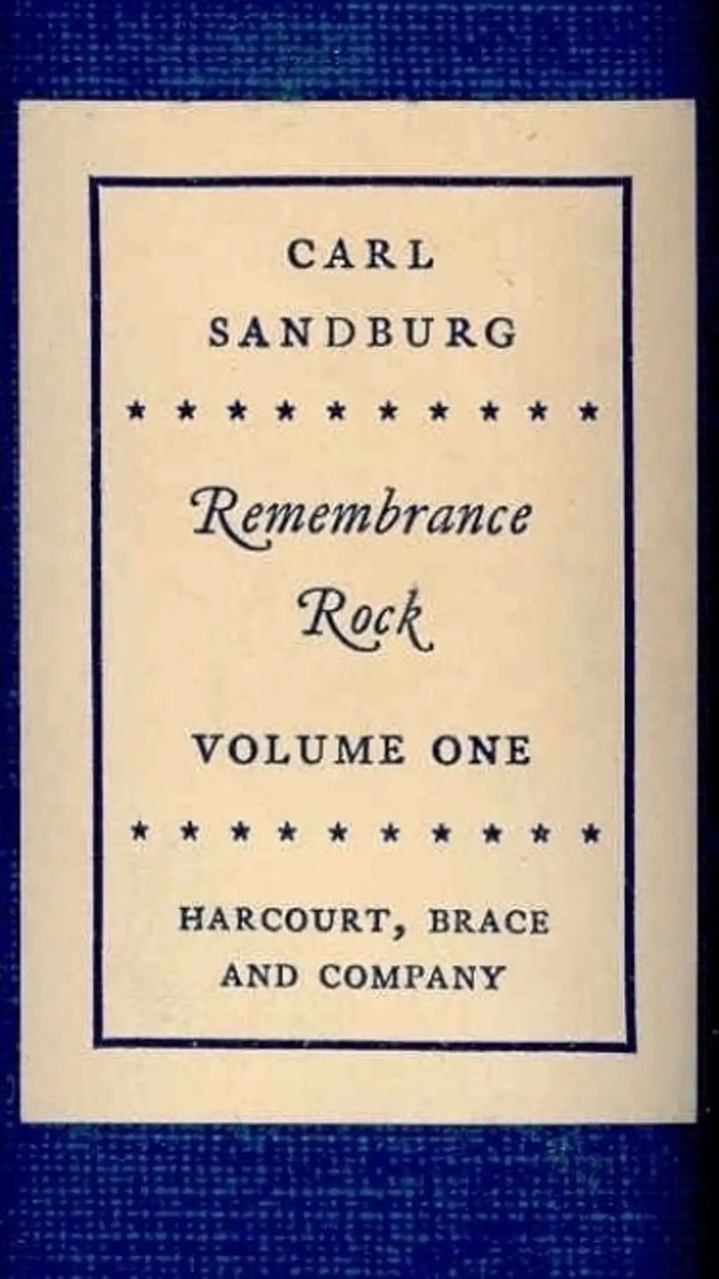 Remembrance Rock by Carl Sandburg