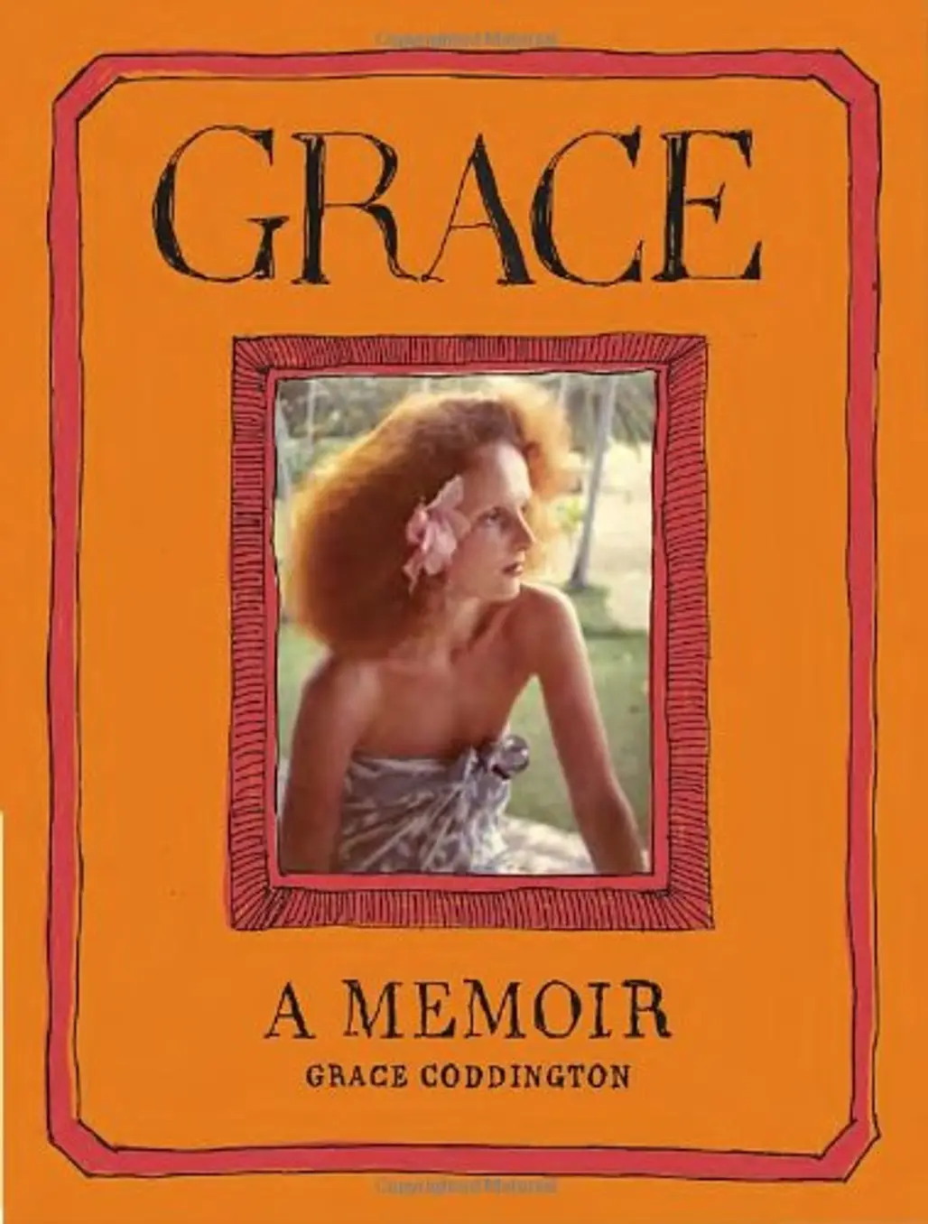 Grace: a Memoir by Grace Coddington