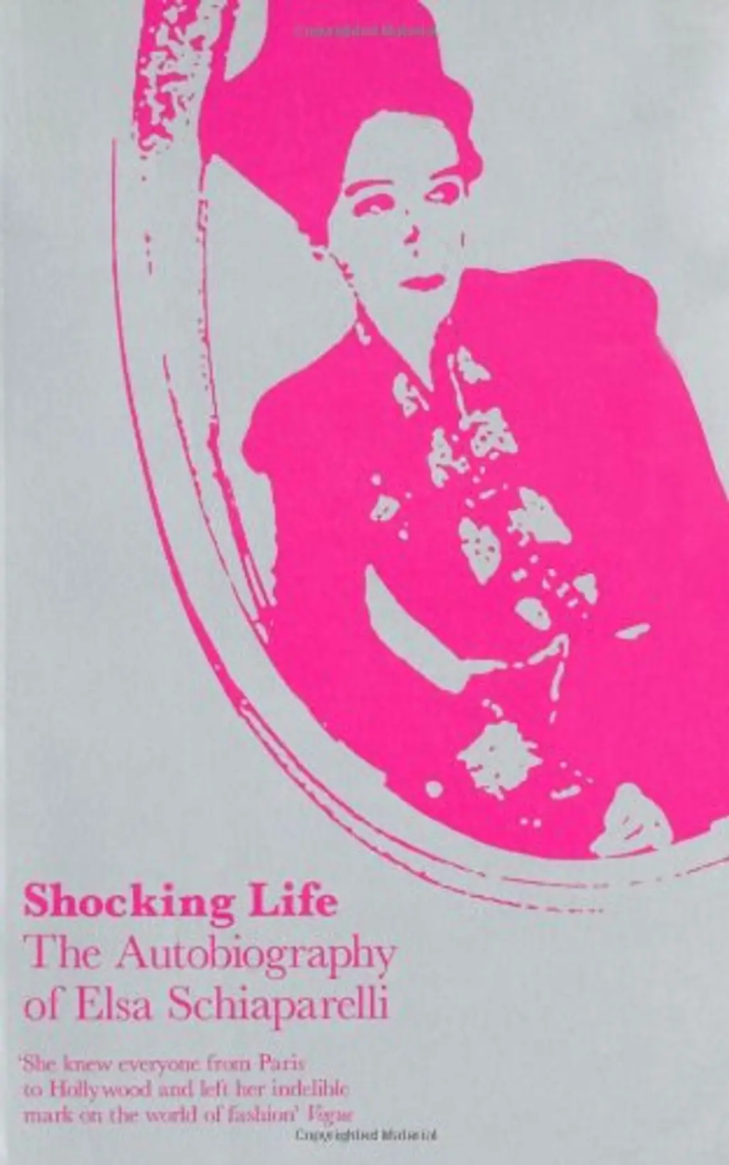 Shocking Life by Elsa Schiaperelli