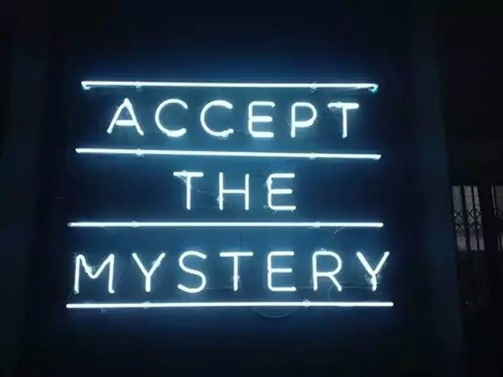 "Accept the Mystery"