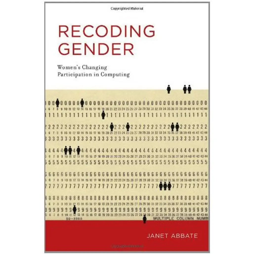 Recording Gender: Women’s Changing Participation in Computing by Janet Abbate