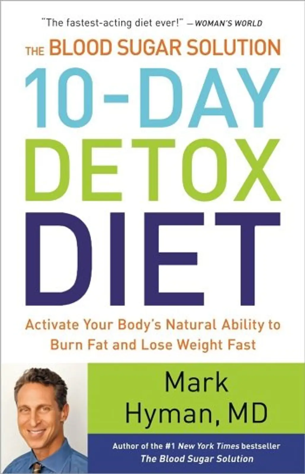 The Blood Sugar Solution 10-Day Detox by Mark Hyman, M.D