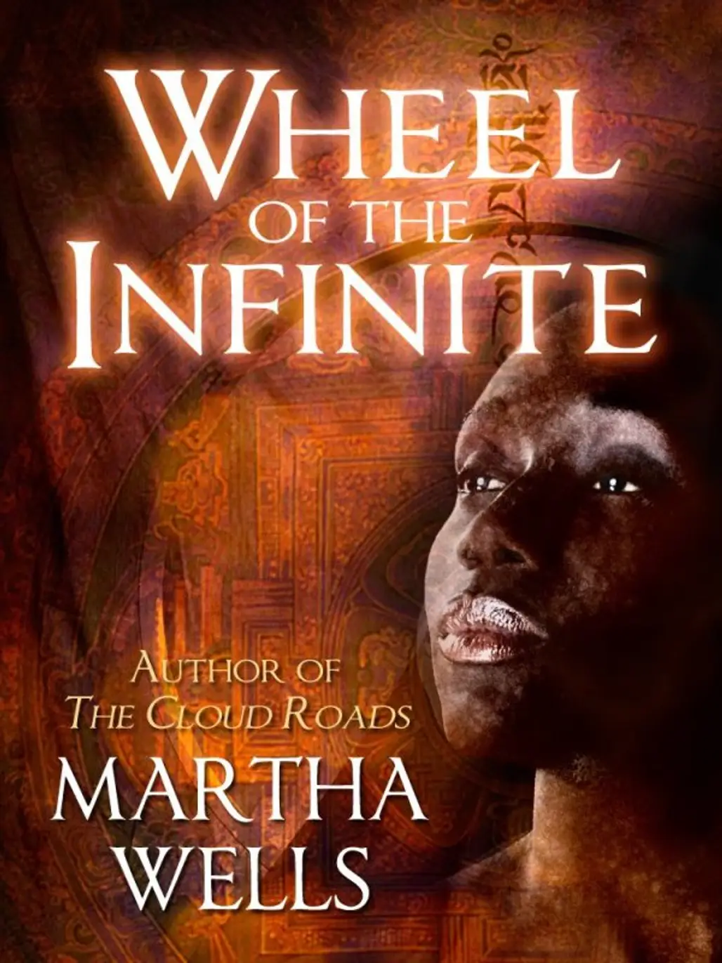 Wheel of the Infinite – Martha Wells