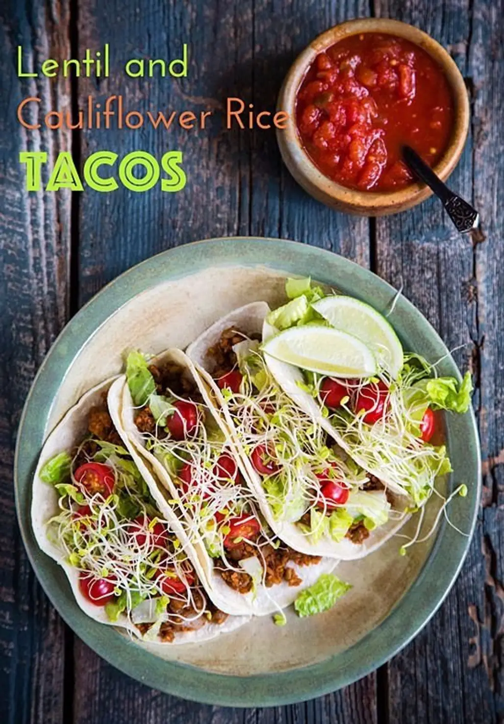 Lentil and Cauliflower Rice Tacos