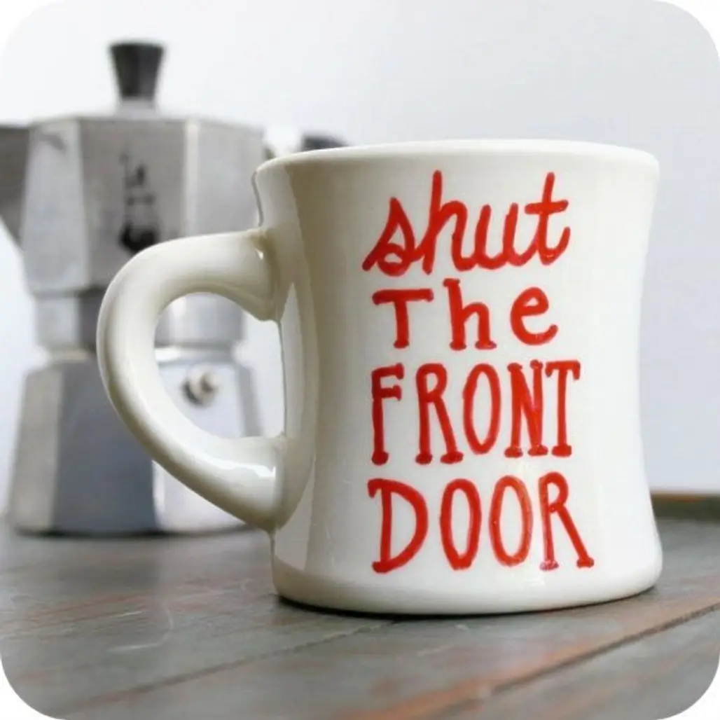 Shut the Front Door Mug