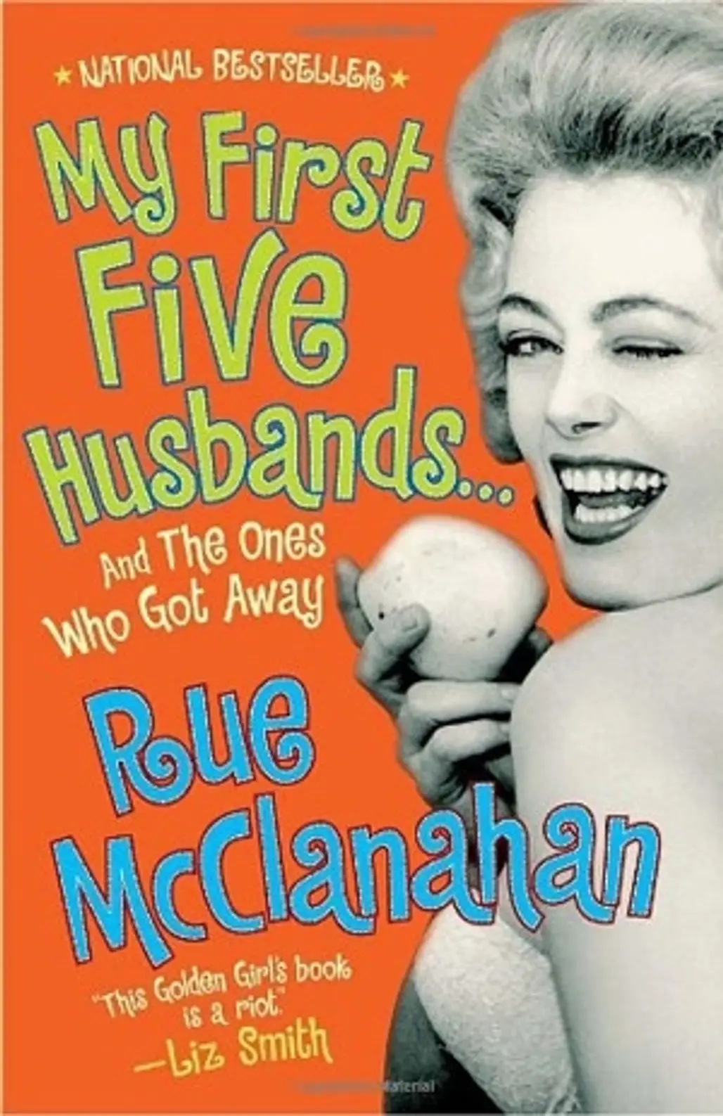 My First Five Husbands...and the Ones Who Got Away, by Rue McClanahan