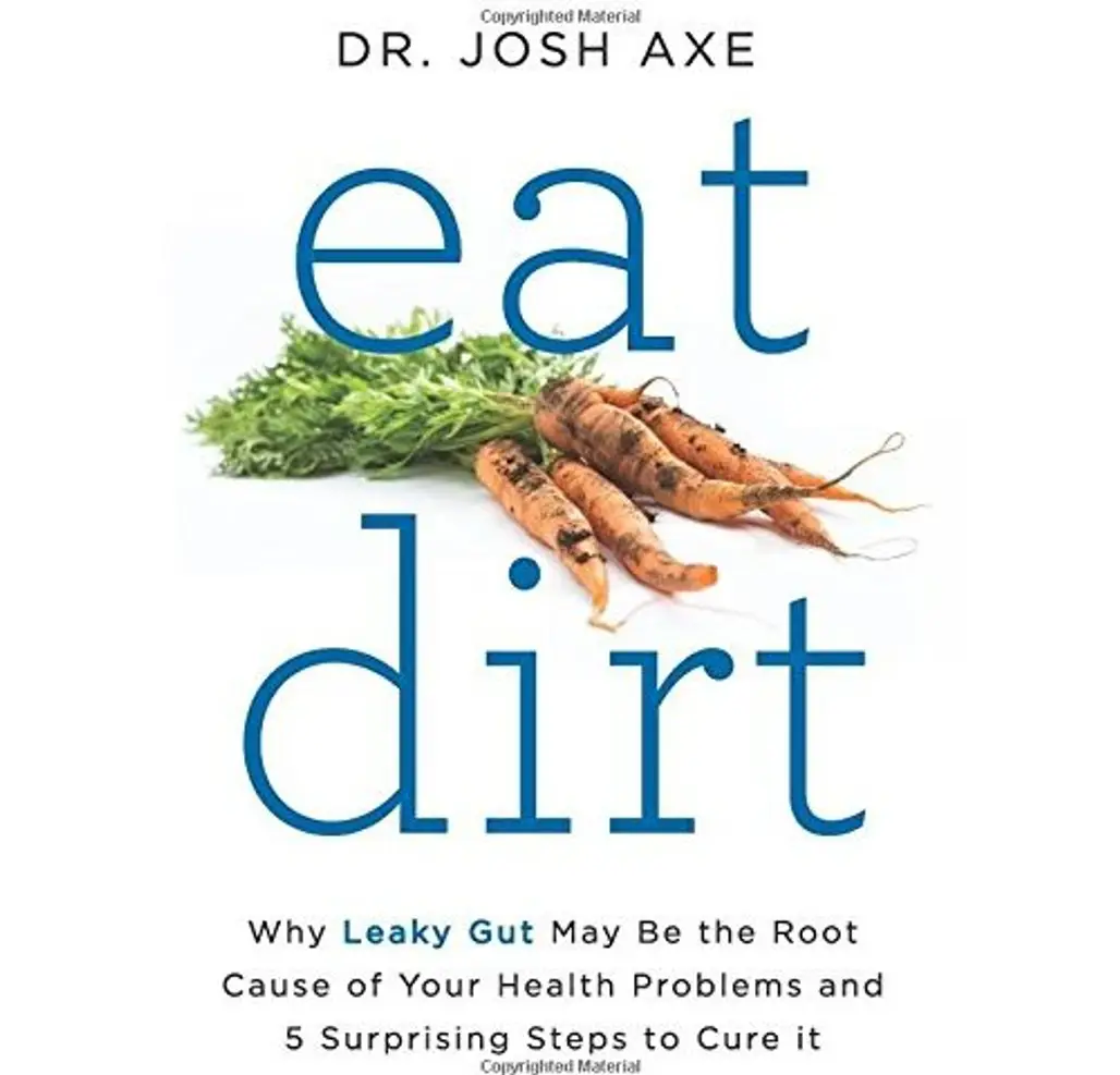 Eat Dirt by Josh Axe