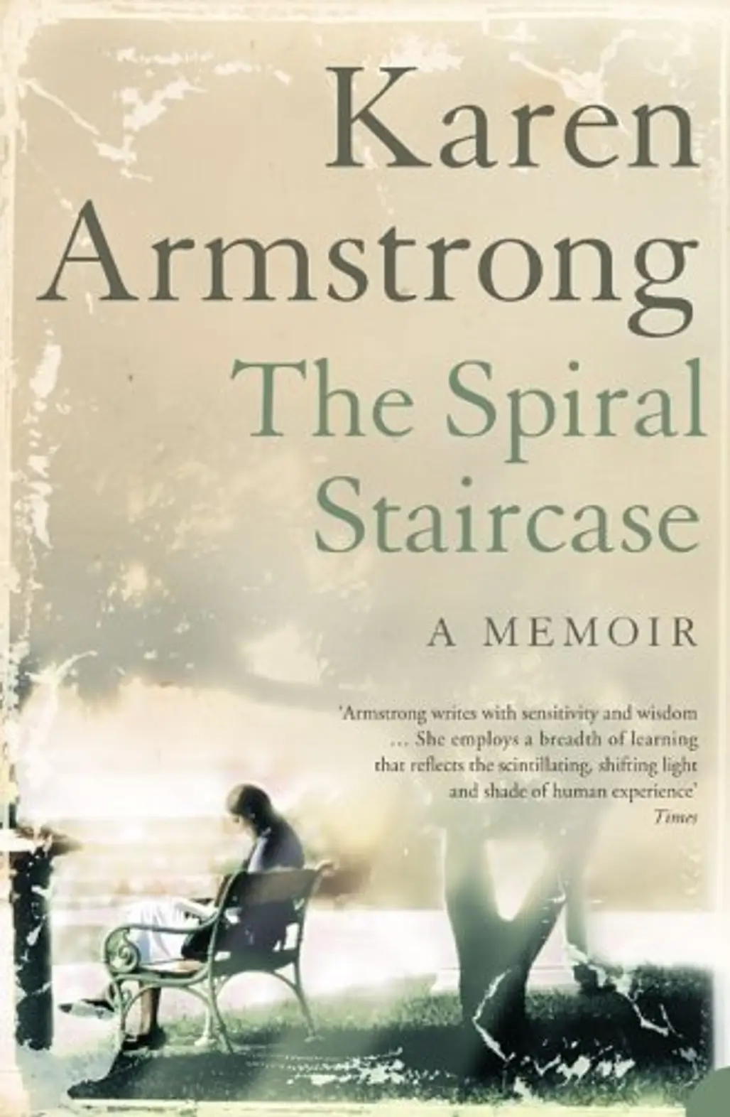 ‘the Spiral Staircase: My Climb out of Darkness’ by Karen Armstrong