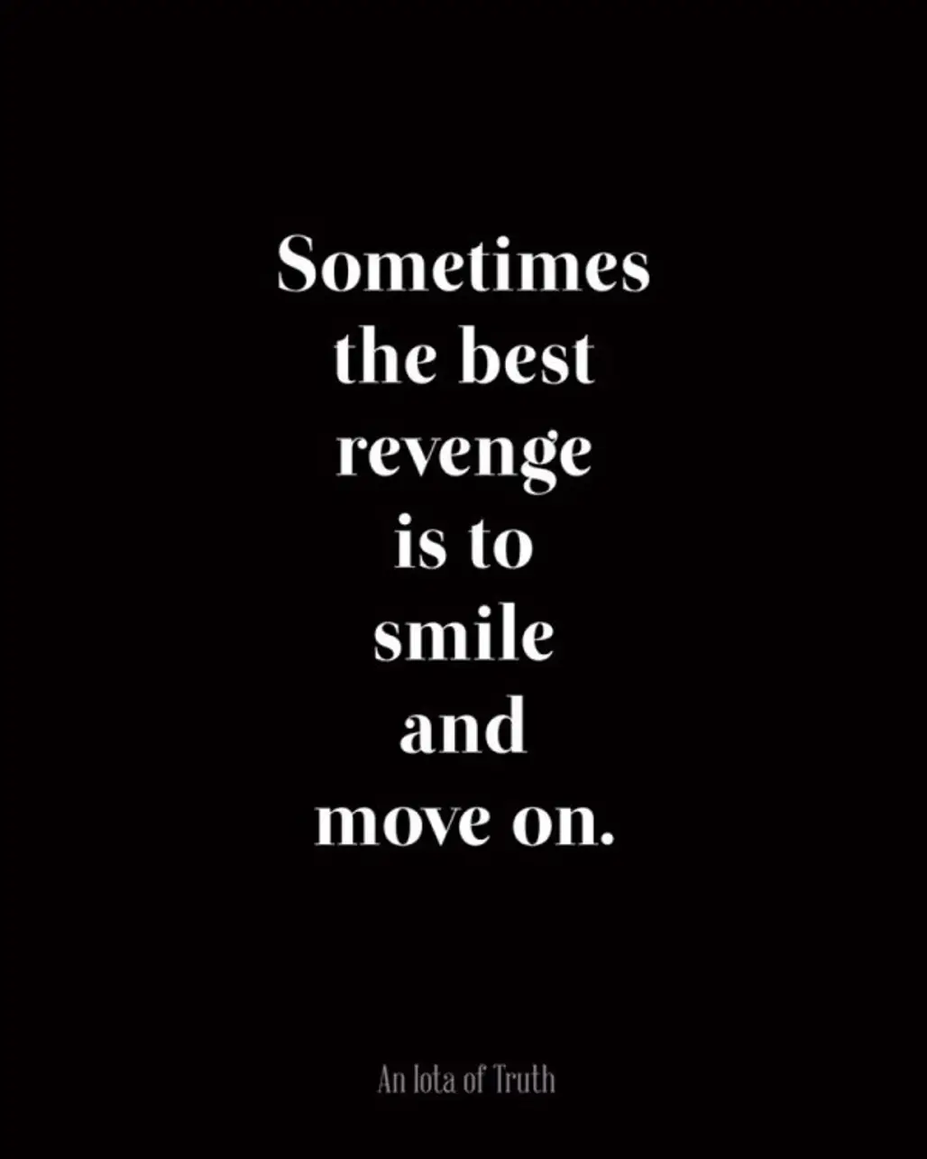 Smile and Move on