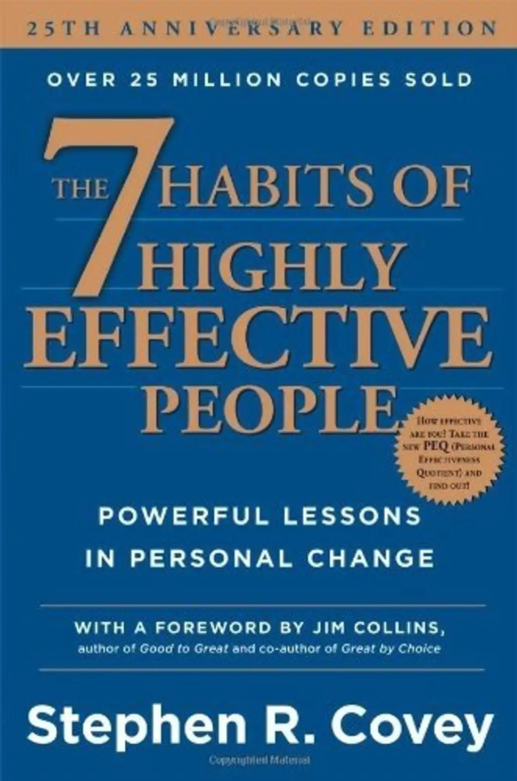 The Seven Habits of Highly Effective People – Stephen Covey