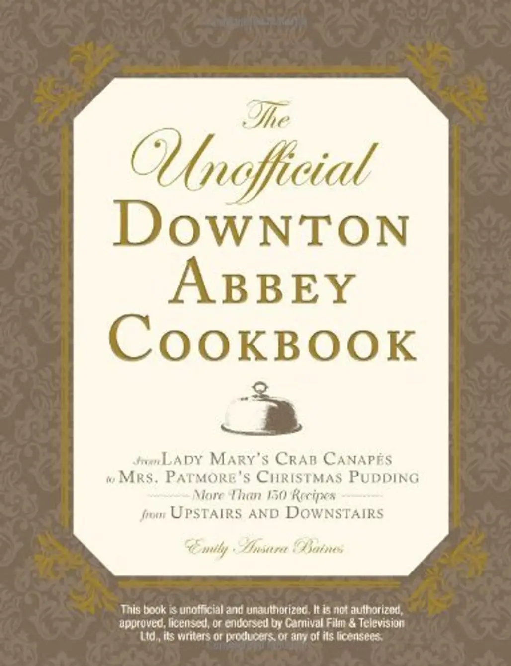 The Downton Abbey Cookbook