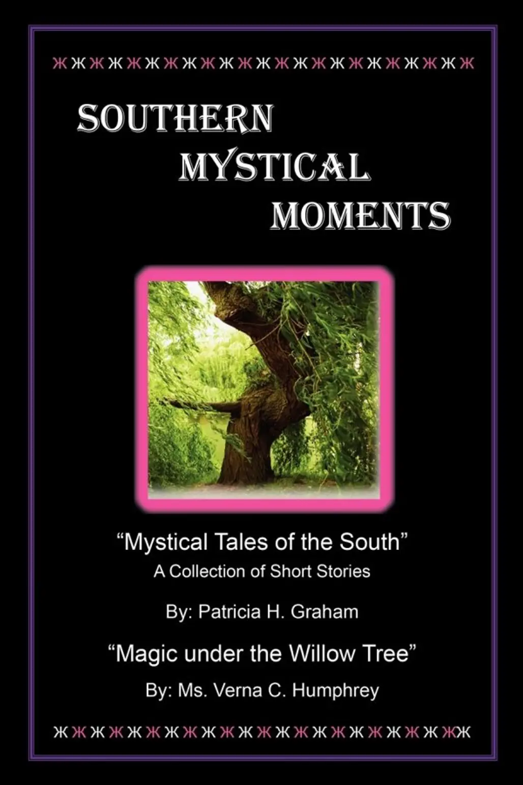 Southern Mystical Moments by Patricia H. Graham