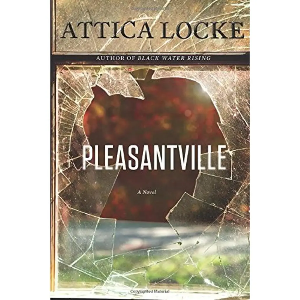 Pleasantville by Attica Locke