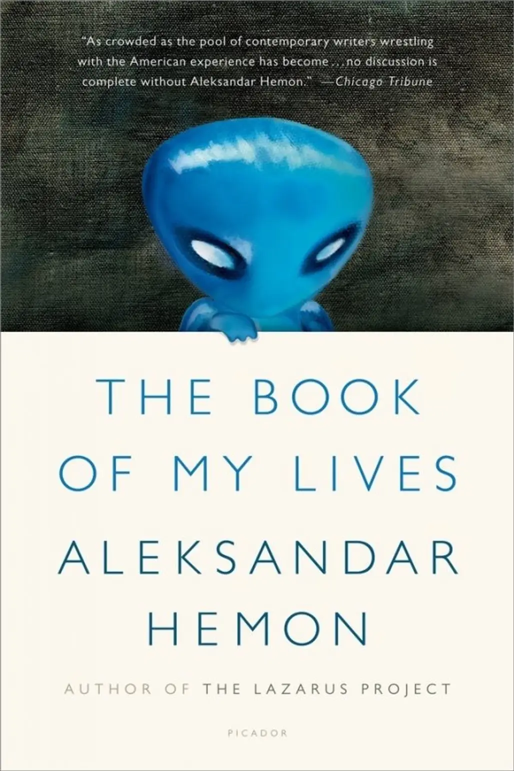 The Book of My Lives – Aleksandar Hemon