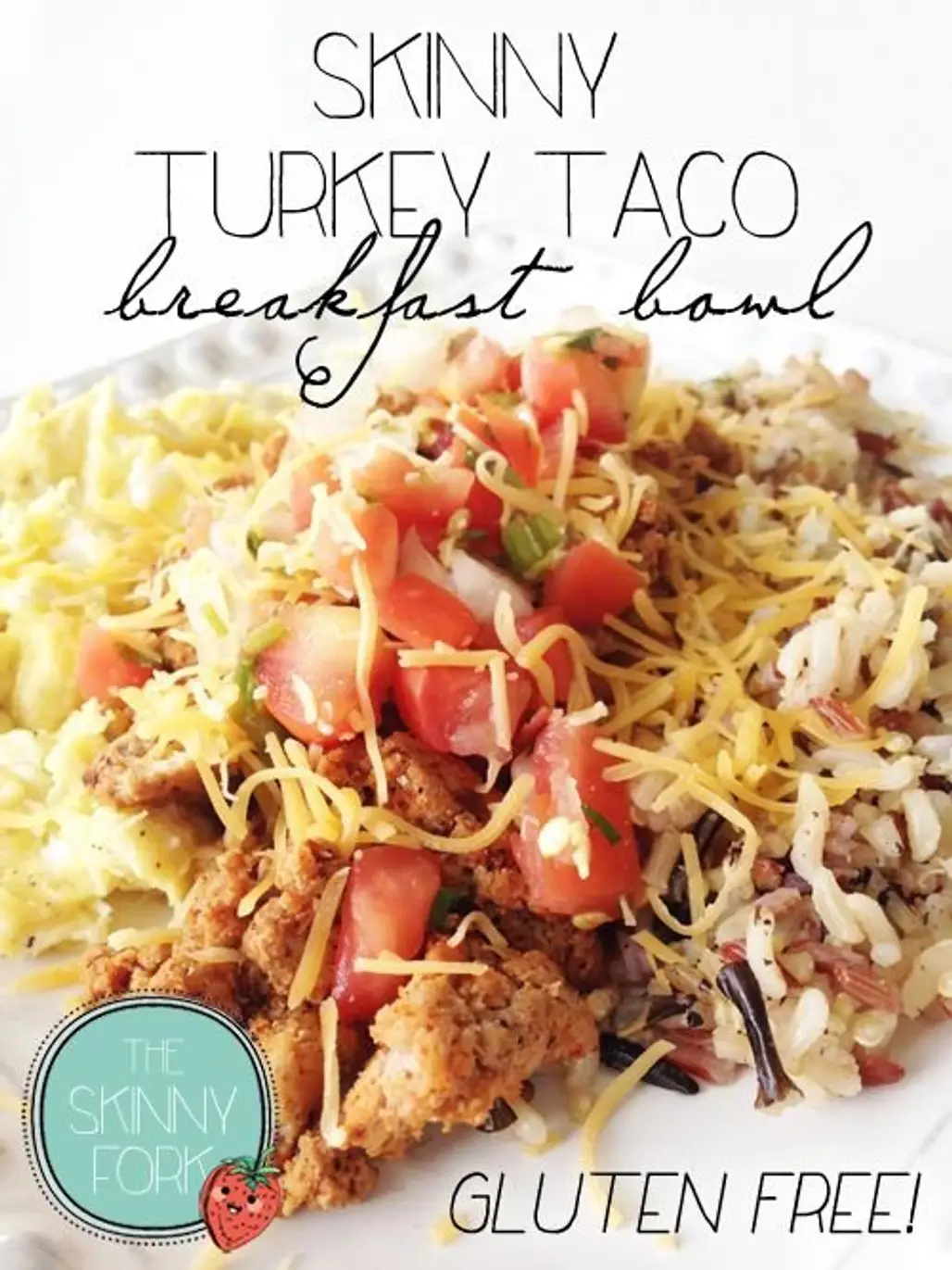 Skinny Turkey Taco Breakfast Bowl