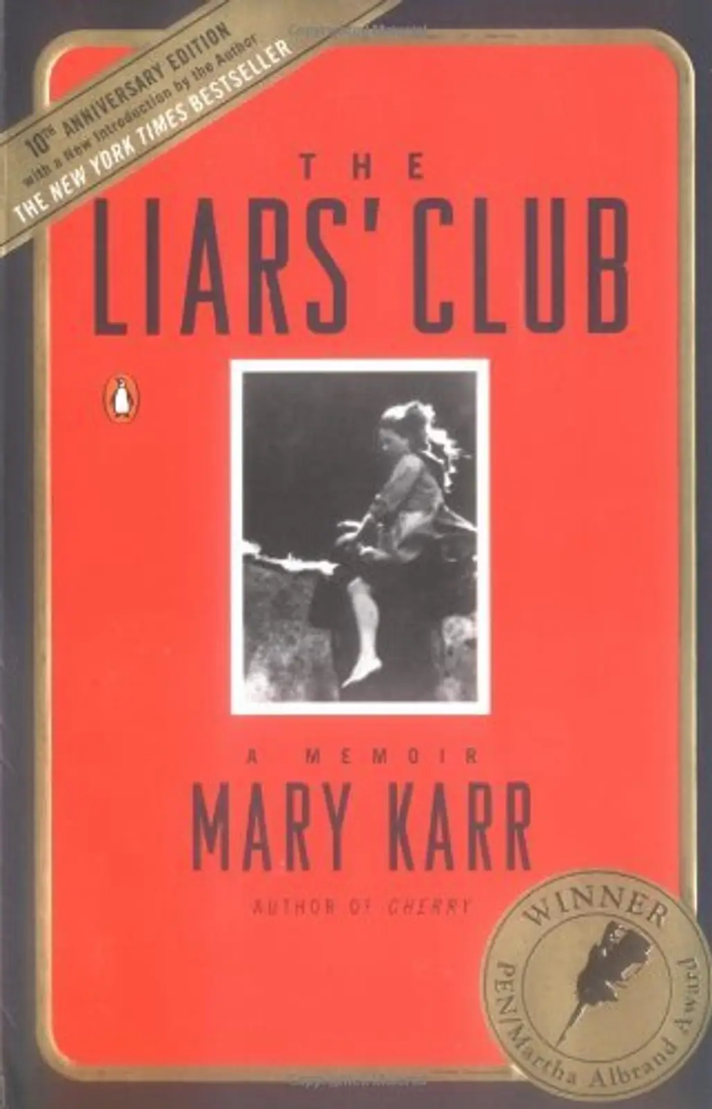 The Liars' Club: a Memoir by Mary Karr
