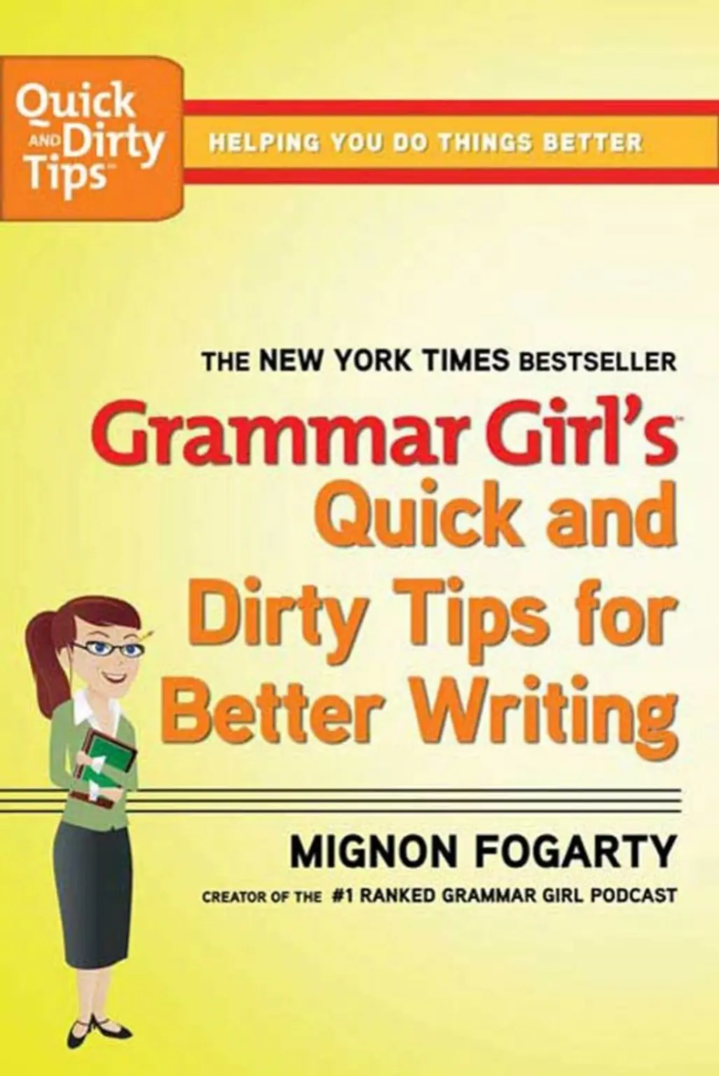 Grammar Girl by Mignon Fogarty