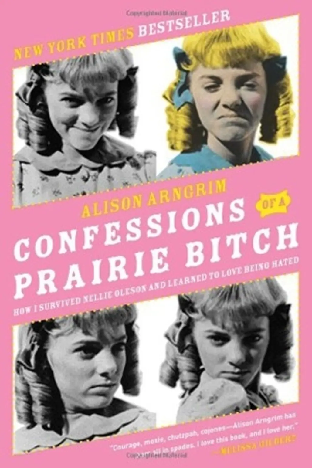 Confessions of a Prairie Bitch, by Alison Arngrim