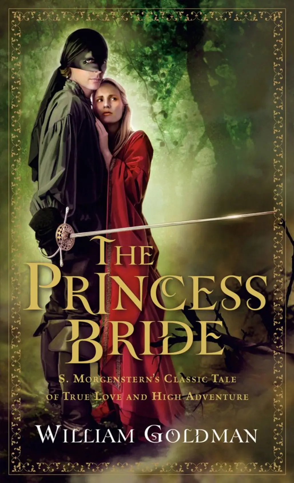 'the Princess Bride' by William Goldman
