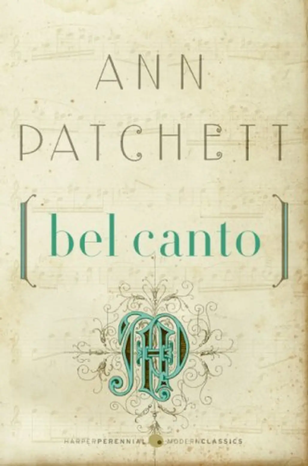 Bel Canto – Ann Patchett