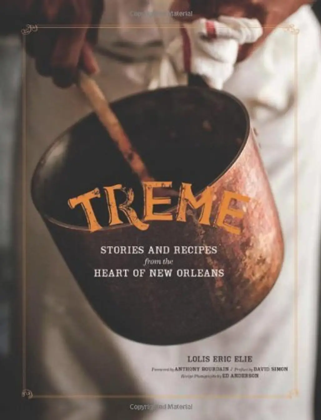 Treme: Stories and Recipes