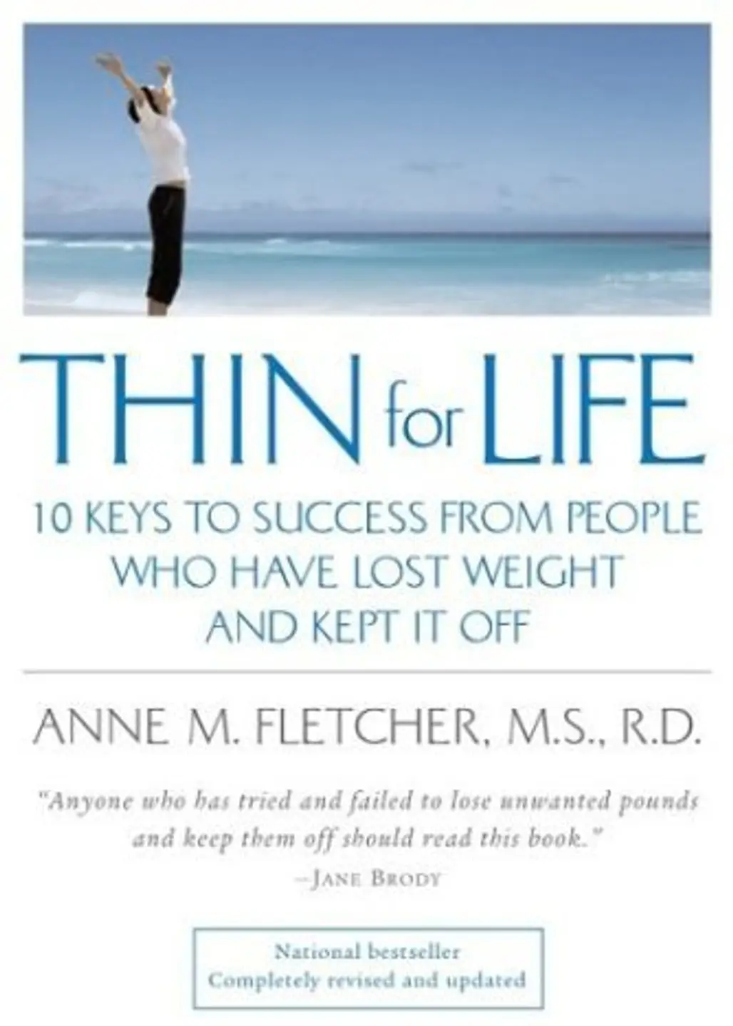 Thin for Life by Anne M. Fletcher