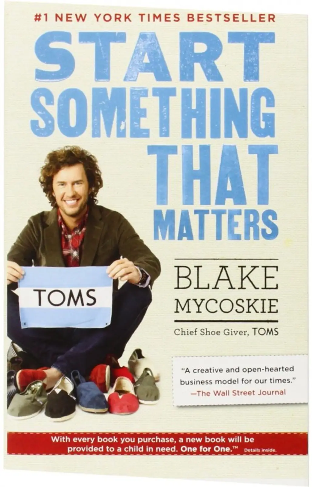 Start Something That Matters – Blake Mycoskie