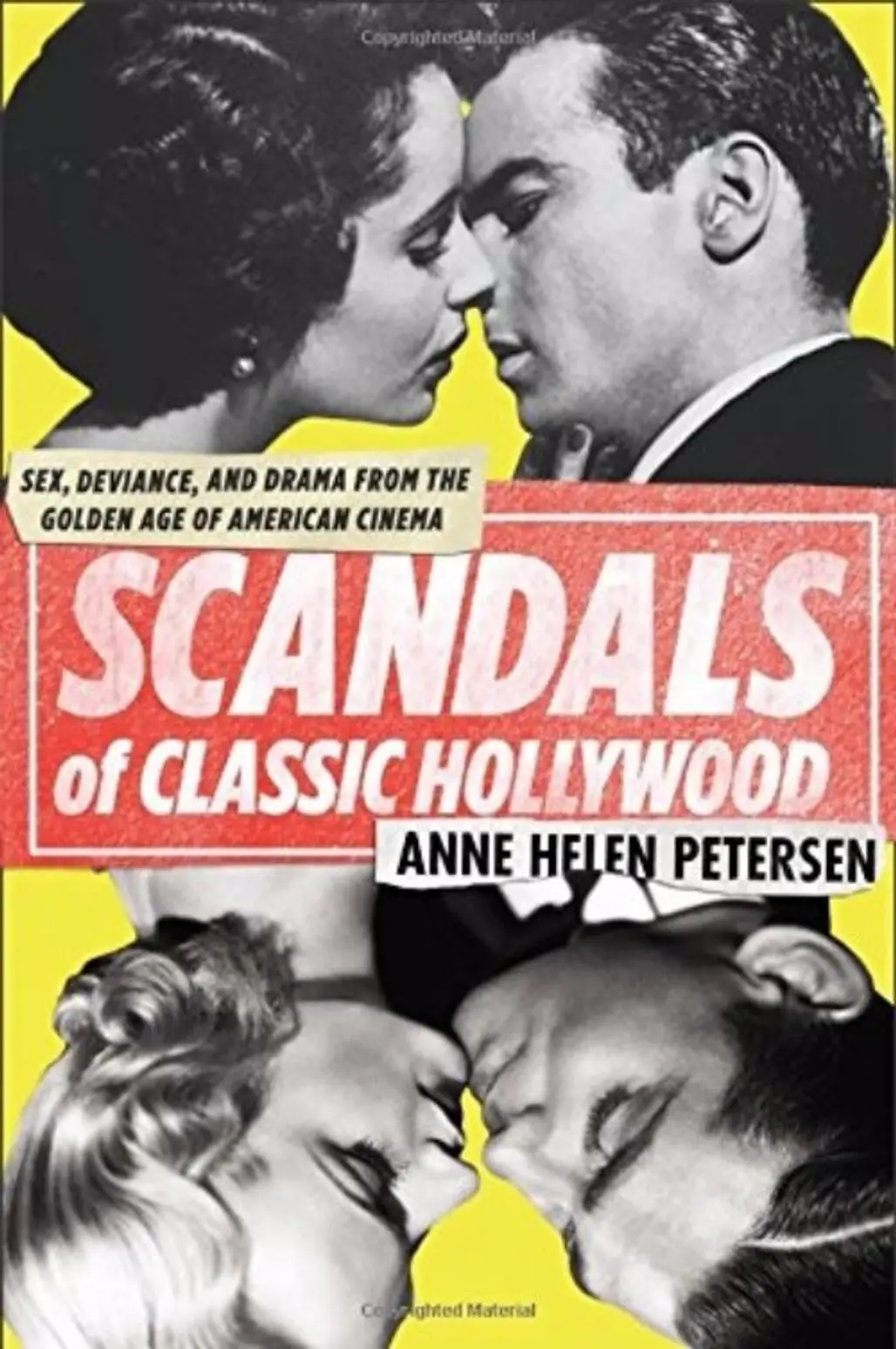 Scandals of Classic Hollywood by Anne Helen Peterson