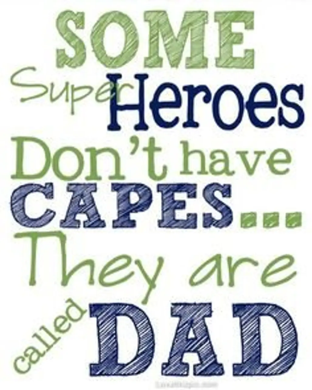 Dads Are Heroes!